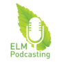 ELM Podcasting